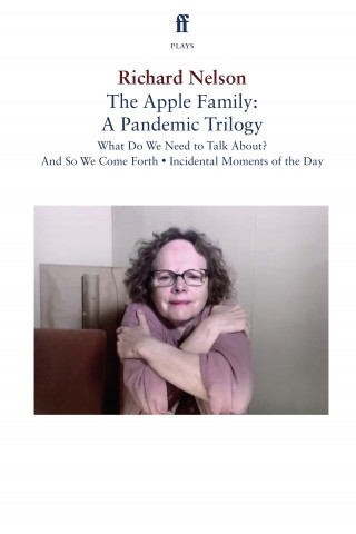 Richard Nelson: The Apple Family: A Pandemic Trilogy
