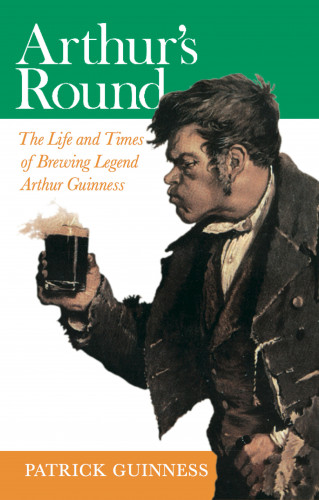 Patrick Guinness: Arthur's Round