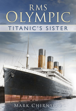 Mark Chirnside: RMS Olympic