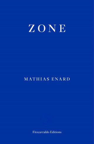 Mathias Enard: Zone