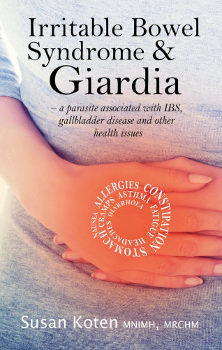 Susan Koten: Irritable Bowel Syndrome and Giardia