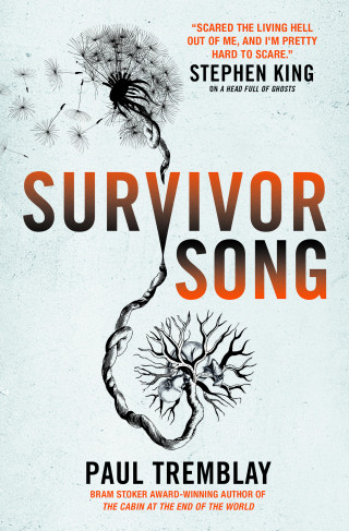Paul Tremblay: Survivor Song