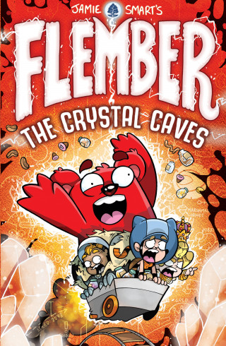 Jamie Smart: Flember: The Crystal Caves