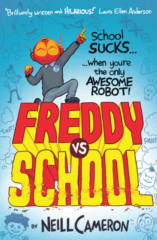 Neill Cameron: Freddy vs School