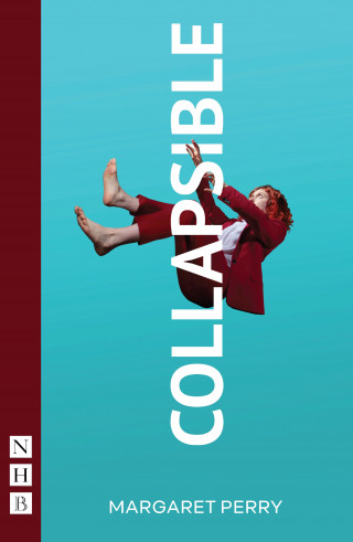 Margaret Perry: Collapsible (NHB Modern Plays)