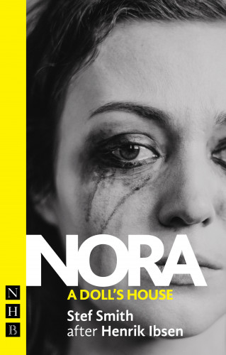 Henrik Ibsen: Nora : A Doll's House (NHB Modern Plays)