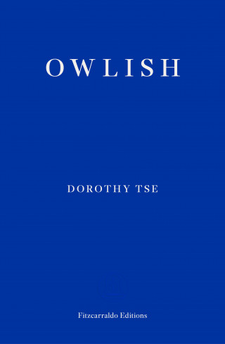 Dorothy Tse: Owlish