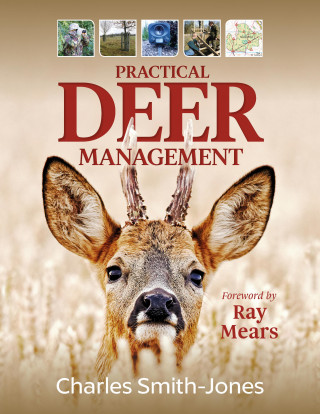 Charles Smith-Jones: Practical Deer Management