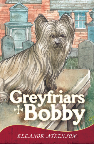 Eleanor Atkinson: Greyfriars Bobby