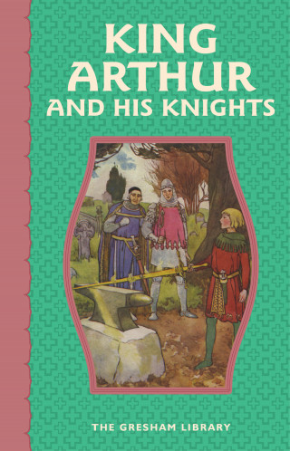 Anonymous: King Arthur and His Knights