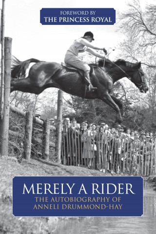 Anneli Drummond-Hay: Merely A Rider