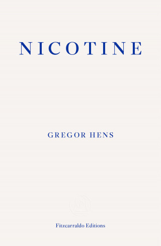Gregor Hens: Nicotine