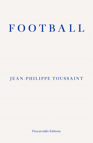 Jean-Philippe Toussaint: Football