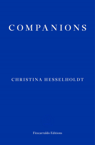 Christina Hesselholdt: Companions