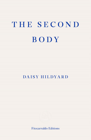 Daisy Hildyard: The Second Body