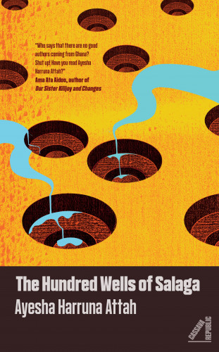 Ayesha Harruna Attah: The Hundred Wells of Salaga