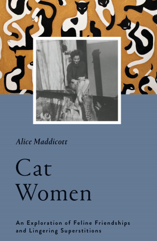 Alice Maddicott: Cat Women