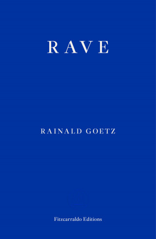 Rainald Goetz: Rave