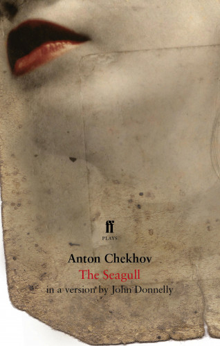 Anton Chekhov: The Seagull