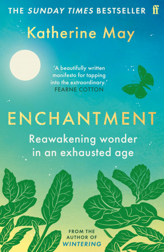 Katherine May: Enchantment