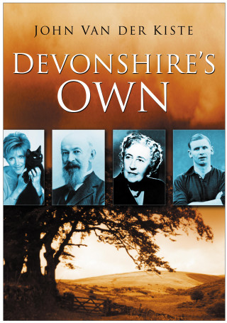 John Van der Kiste: Devonshire's Own