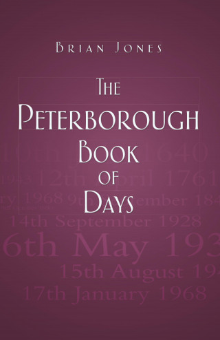 Brian Jones: The Peterborough Book of Days