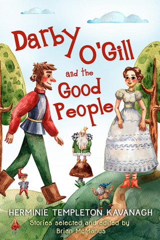 Brian McManus: Darby O'Gill and the Good People