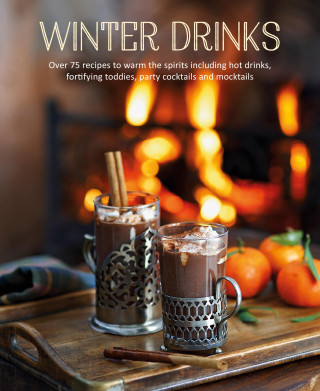 Ryland Peters & Small: Winter Drinks