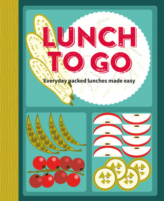 Ryland Peters & Small: Lunch to Go