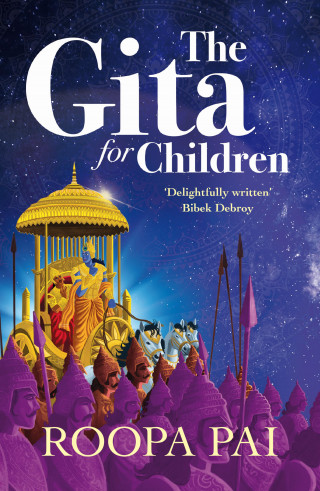 Roopa Pai: The Gita: For Children