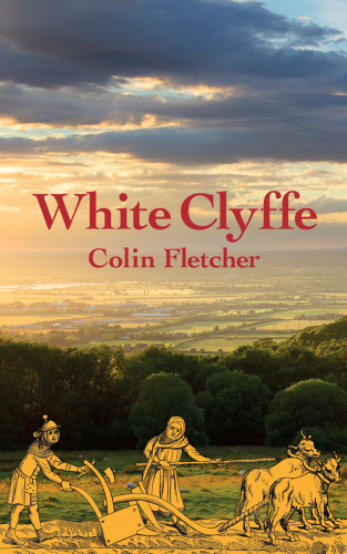 Colin Fletcher: White Clyffe