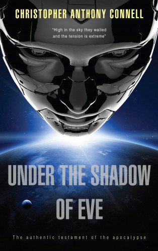 Christopher Anthony Connell: Under the Shadow of Eve