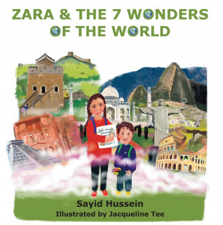 Sayid Hussein: Zara & the 7 Wonders of the World
