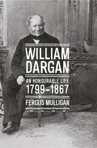 Fergus Mulligan: William Dargan (1799-1867)