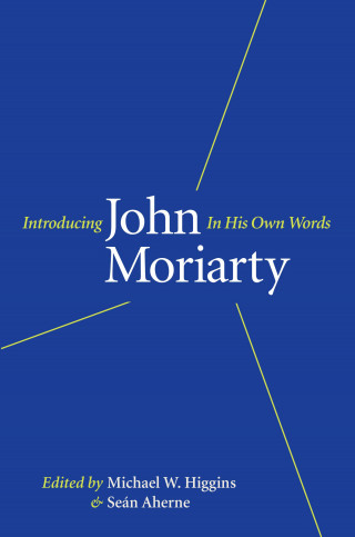 John Moriarty : Introducing Moriarty
