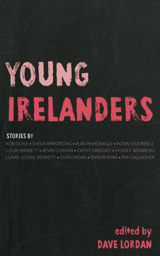 Dave Lordan: Young Irelanders