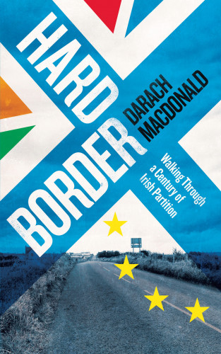 Darach MacDonald: Hard Border