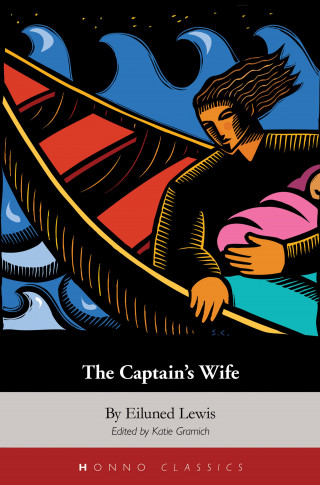 Eiluned Lewis: The Captain's Wife