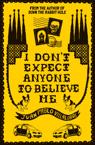 Juan Pablo Villalobos: I Don't Expect Anyone to Believe Me