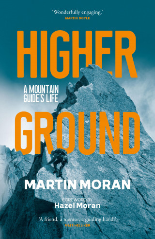 Martin Moran: Higher Ground