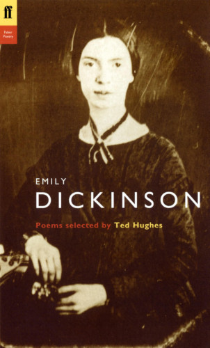 Emily Dickinson, Ted Hughes: Emily Dickinson