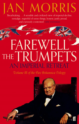 Jan Morris: Farewell the Trumpets