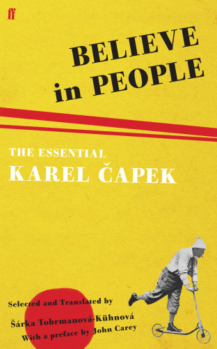Karel Capek: Believe in People