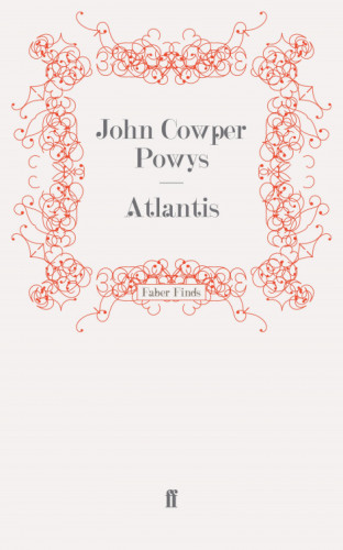 John Cowper Powys: Atlantis