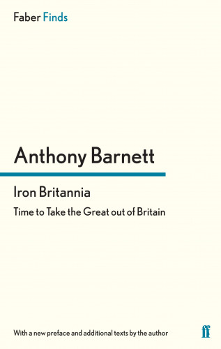 Anthony Barnett: Iron Britannia