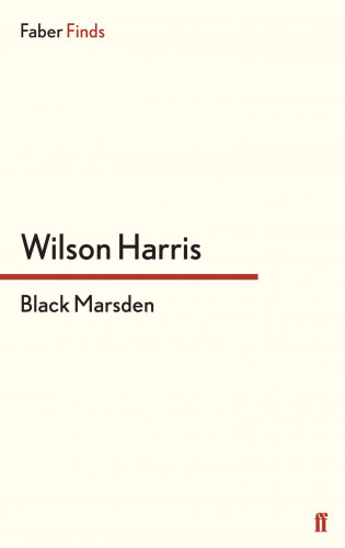 Wilson Harris: Black Marsden
