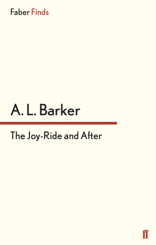 A. L. Barker: The Joy-Ride and After