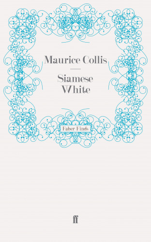 Maurice Collis: Siamese White