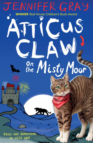 Jennifer Gray: Atticus Claw On the Misty Moor