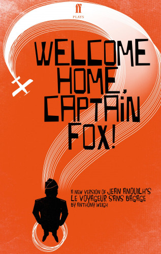 Anthony Weigh: Welcome Home, Captain Fox!